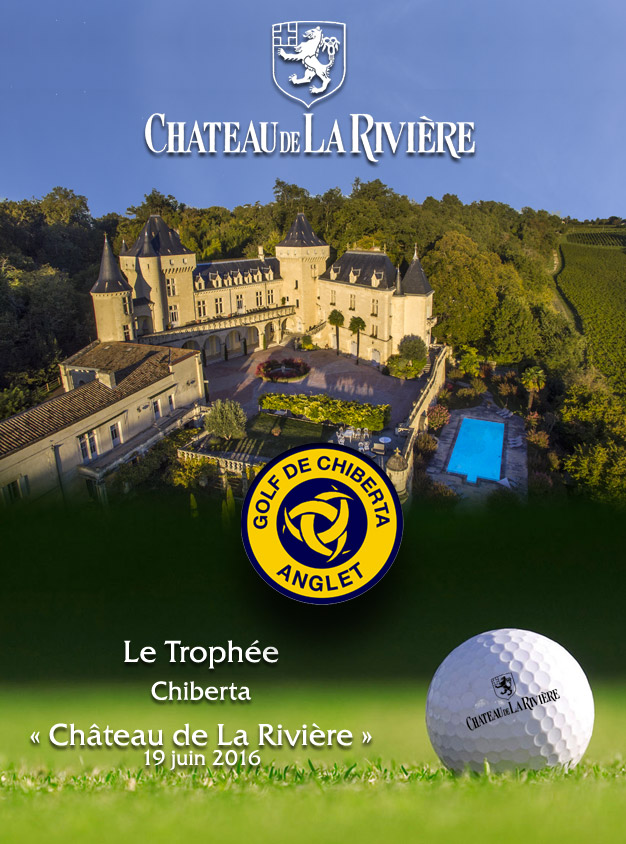 GOLF – Le Trophée Chiberta – Château de La Rivière