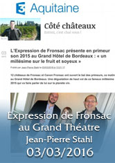 FRANCE INFO – Expression de Fronsac présente son primeur 2015 – Jean-Pierre STAHL