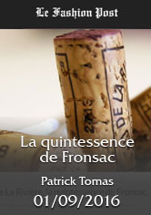 Le FASHION POST – La quintessence de Fronsac – Patrick TOMAS