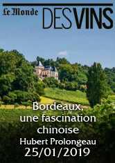 LE MONDE DES VINS – Bordeaux, une fascination chinoise – Hubert PROLONGEAU