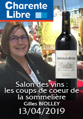 CHARENTE-LIBRE – Salon des Vins de Cognac : les coups de coeur de la sommelière – Gilles BIOLLEY