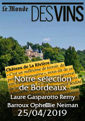 LE MONDE DES VINS – Notre sélection de Bordeaux à 15€ Maximum – Laure GASPAROTTO, Remy BARROUX et Ophélie NEIMAN