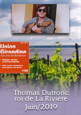 UNION GIRONDINE – Thomas Dutronc, roi de La Rivière