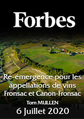 FORBES – La renommée réapparaît pour les appellations de vins Fronsac et Canon-Fronsac – Tom MULLEN