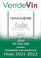 VERT DE VIN – Château de La Rivière 2019 => 92-93/100 – Jonathan CHOUKROUN-CHICHEPORTICHE