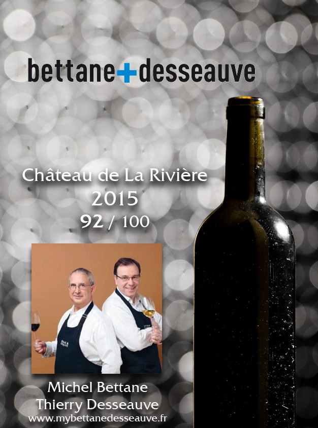 Michel Bettane & Thierry Desseauve Millésime 2015 92/100