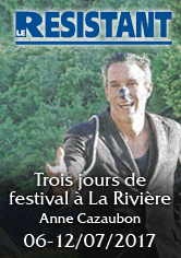 LE RÉSISTANT – Trois jours de festival à La Rivière – Anne CAZAUBON