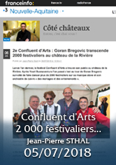 FRANCE INFO – 2ème Confluent d’Arts Goran Bregovic transcende 2000 festivaliers au Château de La Rivière – Jean-Pierre STAHL