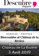 DESCUBRE MAGAZINE – Bienvenidos al Château de La Rivière