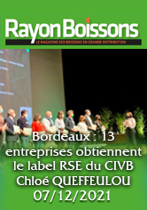 RAYON BOISSONS – Bordeaux : 13 entreprises obtiennent le label RSE du CIVB –  Chloé QUEFFEULOU