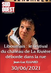 SUD OUEST – Libournais : le festival du château de La Rivière déborde dans la rue – Jean-Luc ELUARD