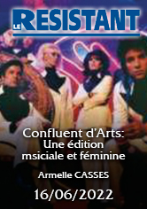LE RÉSISTANT – Confluent d’Arts – Une édition musicale et féminine – Armelle CASSES