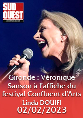SUD OUEST – Gironde – Libourne : Véronique Sanson à l’affiche du festival Confluent d’Arts – Linda DOUIFI